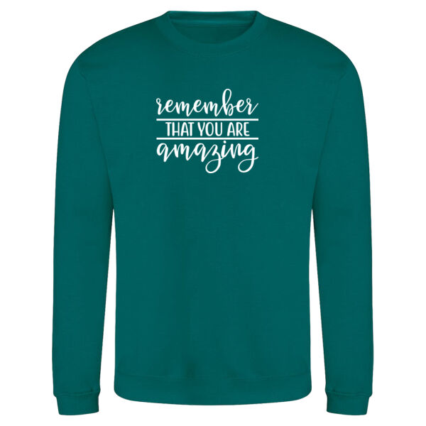 You Are Amazing Sweatshirt Thumbnail