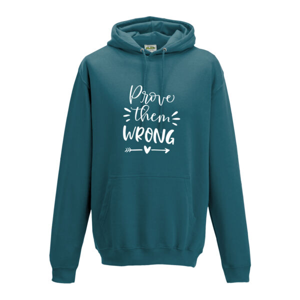 Prove Them Wrong Hoodie Thumbnail