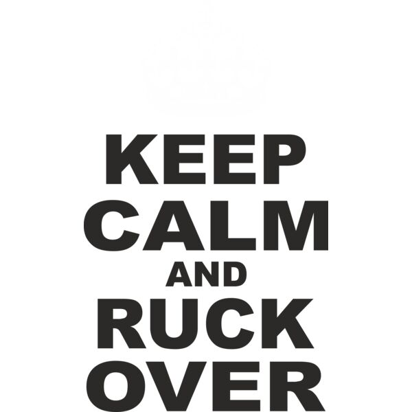KeepCalmRuckOver Thumbnail